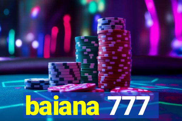 baiana 777